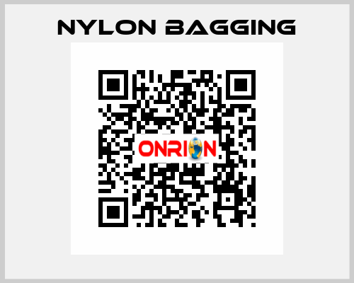 Nylon Bagging