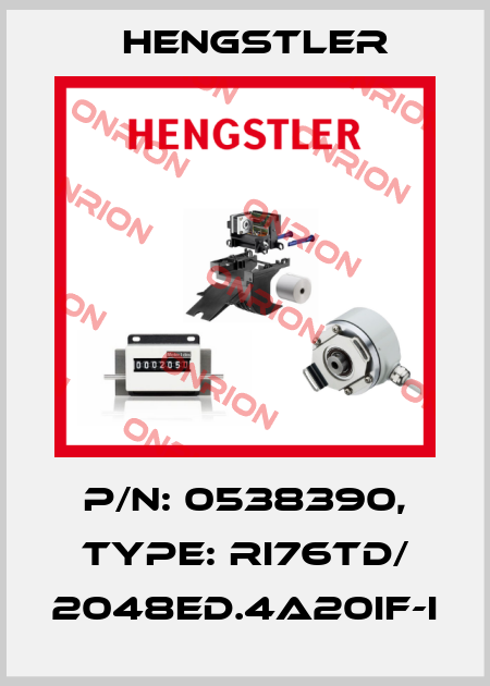 p/n: 0538390, Type: RI76TD/ 2048ED.4A20IF-I Hengstler