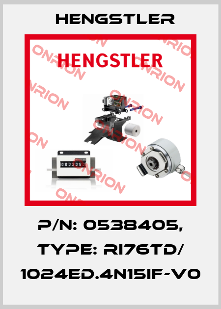 p/n: 0538405, Type: RI76TD/ 1024ED.4N15IF-V0 Hengstler