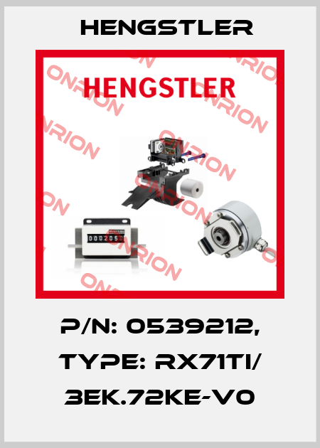 p/n: 0539212, Type: RX71TI/ 3EK.72KE-V0 Hengstler