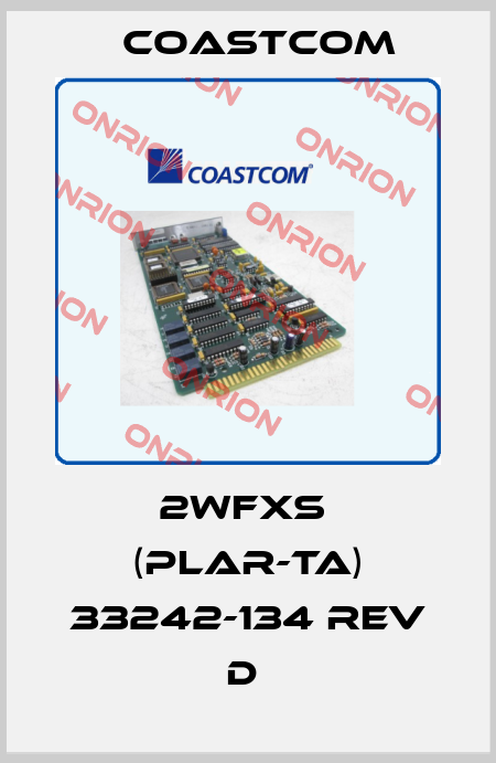 2WFXS  (PLAR-TA) 33242-134 REV D  Coastcom