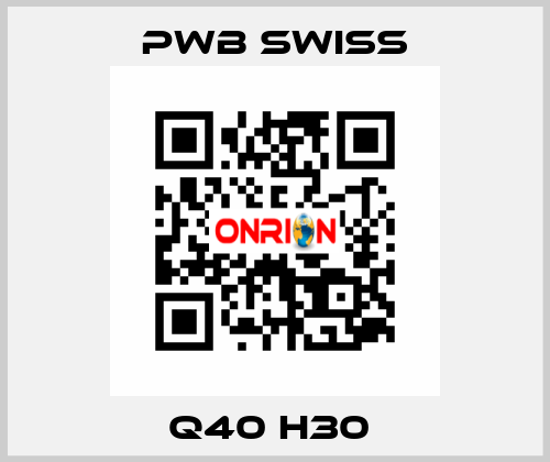 Q40 H30  PWB Swiss