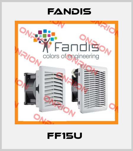 FF15U  Fandis