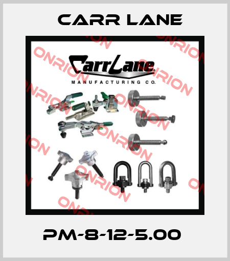PM-8-12-5.00  Carr Lane