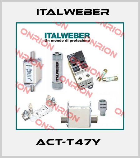 ACT-T47Y  Italweber