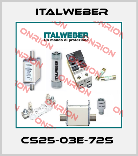 CS25-03E-72S  Italweber