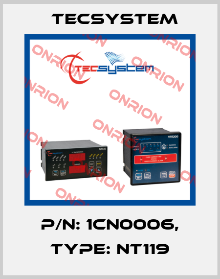 P/N: 1CN0006, Type: NT119 Tecsystem