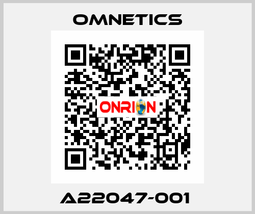 A22047-001  OMNETICS