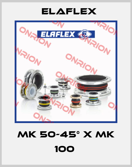 MK 50-45° x MK 100  Elaflex