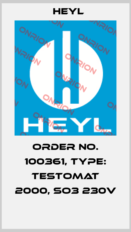 Order No. 100361, Type: Testomat 2000, SO3 230V  Heyl