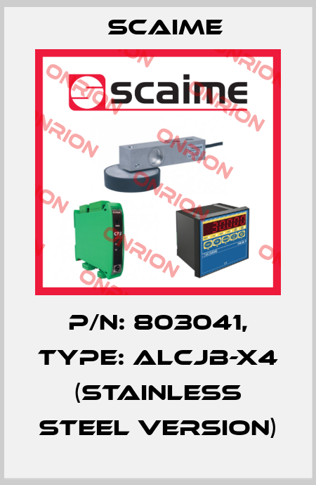 P/N: 803041, Type: ALCJB-X4 (stainless steel version) Scaime