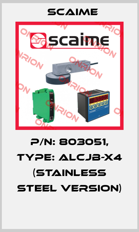 P/N: 803051, Type: ALCJB-X4 (stainless steel version)  Scaime