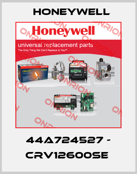 44A724527 - CRV12600SE  Honeywell