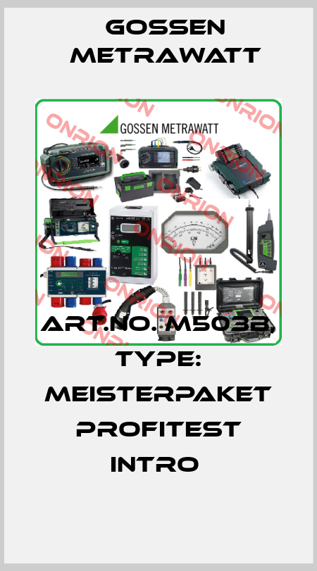 Art.No. M503B, Type: Meisterpaket PROFiTEST INTRO  Gossen Metrawatt