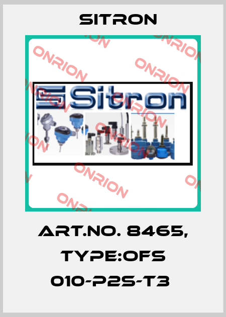 Art.No. 8465, Type:OFS 010-P2S-T3  Sitron