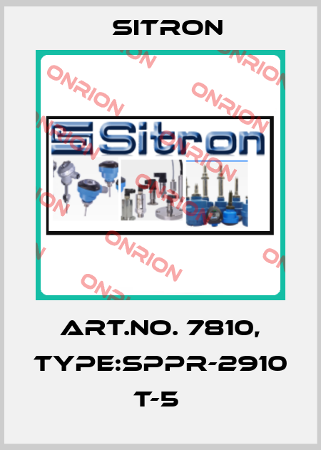 Art.No. 7810, Type:SPPR-2910 T-5  Sitron