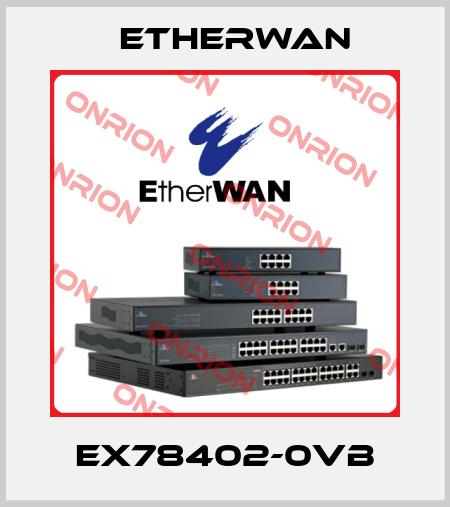 EX78402-0VB Etherwan