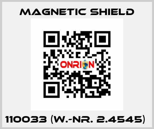 110033 (W.-Nr. 2.4545)  Magnetic Shield