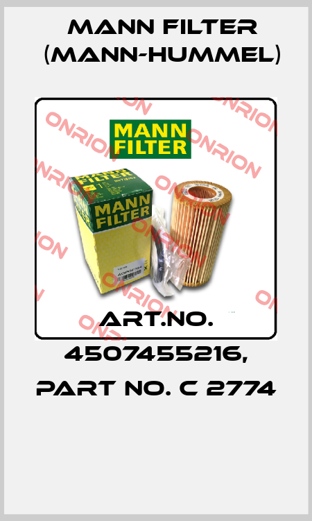 Art.No. 4507455216, Part No. C 2774  Mann Filter (Mann-Hummel)