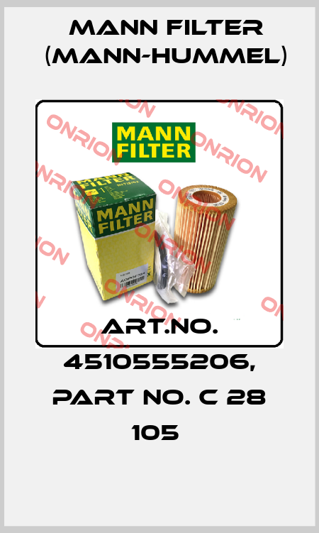 Art.No. 4510555206, Part No. C 28 105  Mann Filter (Mann-Hummel)