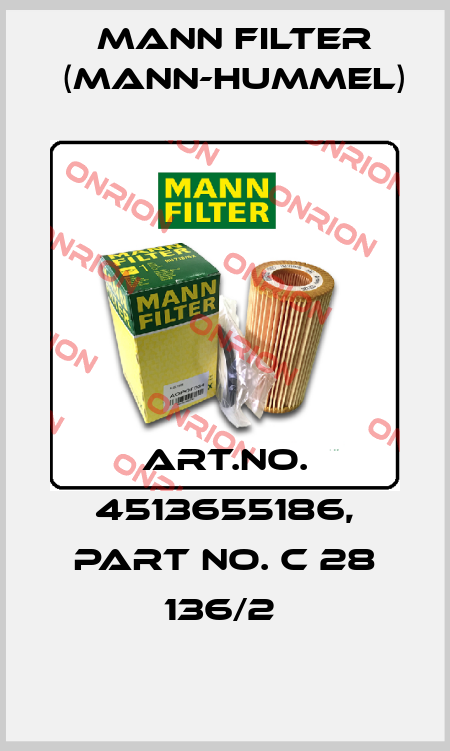 Art.No. 4513655186, Part No. C 28 136/2  Mann Filter (Mann-Hummel)