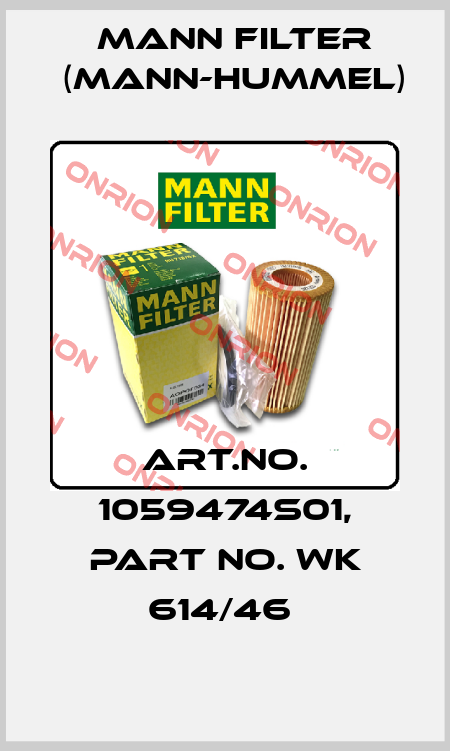 Art.No. 1059474S01, Part No. WK 614/46  Mann Filter (Mann-Hummel)