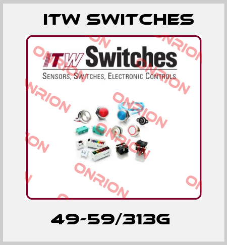 49-59/313G  Itw Switches