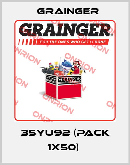 35YU92 (pack 1x50)  Grainger