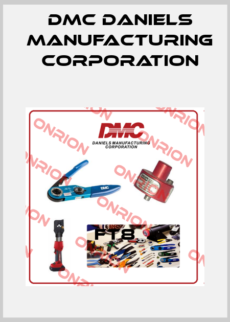 FT8 Dmc Daniels Manufacturing Corporation