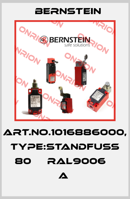 Art.No.1016886000, Type:STANDFUß 80     RAL9006      A  Bernstein