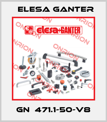 GN  471.1-50-V8 Elesa Ganter