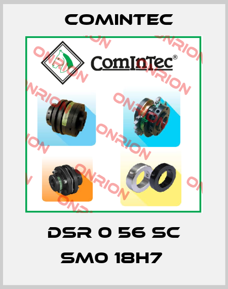DSR 0 56 SC SM0 18H7  Comintec
