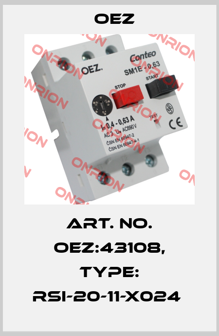 Art. No. OEZ:43108, Type: RSI-20-11-X024  OEZ