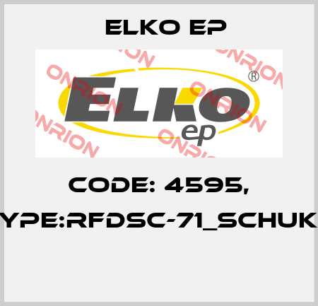 Code: 4595, Type:RFDSC-71_Schuko  Elko EP