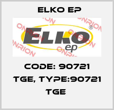 Code: 90721 TGE, Type:90721 TGE  Elko EP