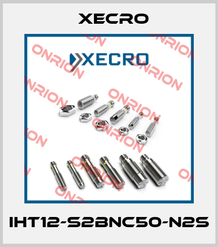 IHT12-S2BNC50-N2S Xecro