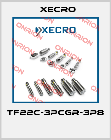 TF22C-3PCGR-3P8  Xecro