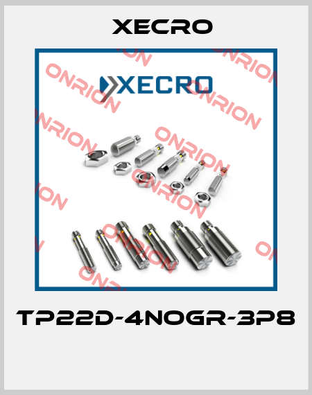 TP22D-4NOGR-3P8  Xecro