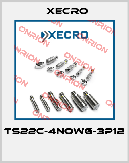 TS22C-4NOWG-3P12  Xecro