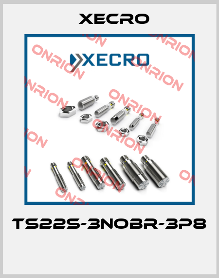 TS22S-3NOBR-3P8  Xecro