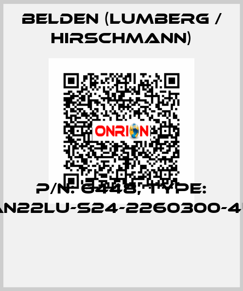 P/N: 6448, Type: GAN22LU-S24-2260300-4UD  Belden (Lumberg / Hirschmann)