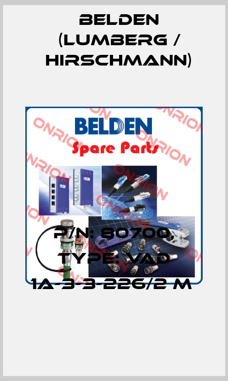 P/N: 80700, Type: VAD 1A-3-3-226/2 M  Belden (Lumberg / Hirschmann)