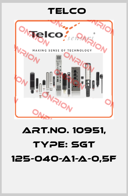 Art.No. 10951, Type: SGT 125-040-A1-A-0,5F  Telco