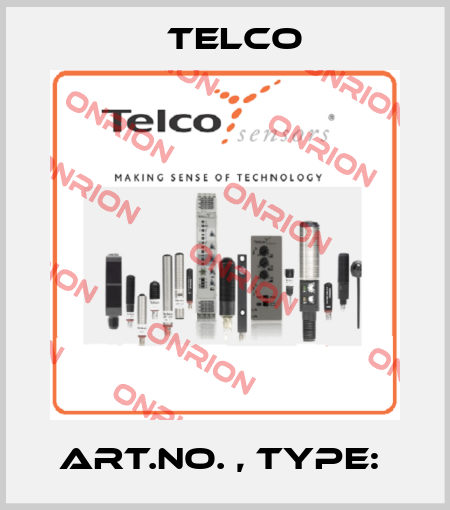 Art.No. , Type:  Telco