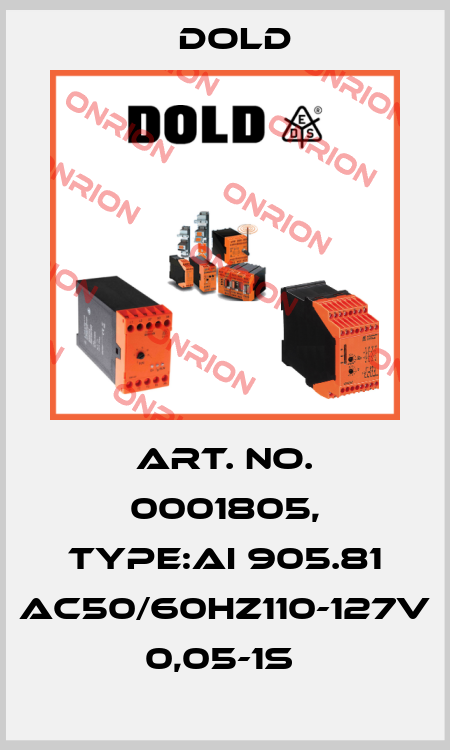 Art. No. 0001805, Type:AI 905.81 AC50/60HZ110-127V 0,05-1S  Dold