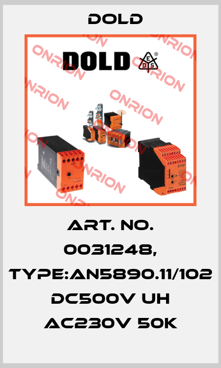 Art. No. 0031248, Type:AN5890.11/102 DC500V UH AC230V 50K Dold