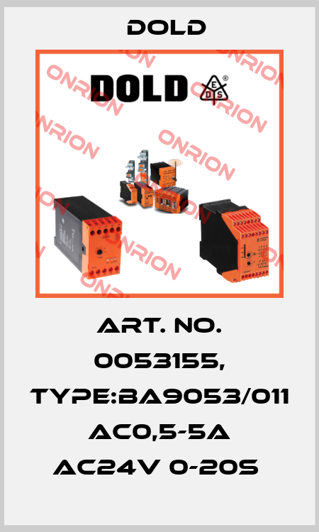 Art. No. 0053155, Type:BA9053/011 AC0,5-5A AC24V 0-20S  Dold