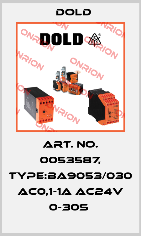Art. No. 0053587, Type:BA9053/030 AC0,1-1A AC24V 0-30S  Dold