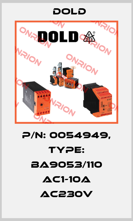 p/n: 0054949, Type: BA9053/110 AC1-10A AC230V Dold