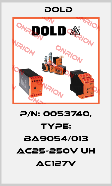 p/n: 0053740, Type: BA9054/013 AC25-250V UH AC127V Dold